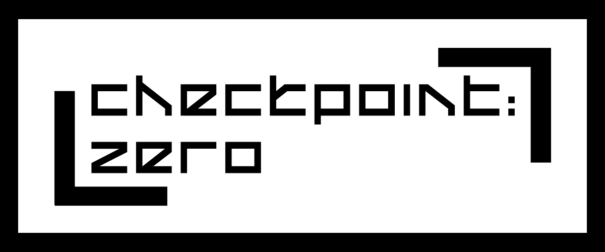 Checkpoint Zero
